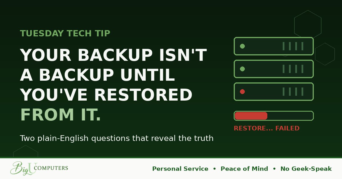 Your Backup Isn't a Backup Until You've Restored From It